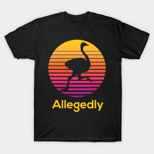 Allegedly T-Shirt